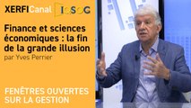 Finance et sciences économiques : la fin de la grande illusion [Yves Perrier]