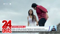 Chika Minute Express: Angeli Khang, ex-black belter sa Taekwondo; pagpirma ng lively and vibrant hosts sa “Signed for Stardom”; “Hello, Love, Again” shoot sa Canada | 24 Oras