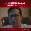 Lilet Matias, Attorney-at-Law: Si Meredith ba ang nanay ni Lilet? (Episode 53)