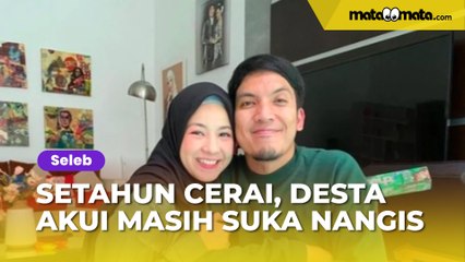 Setahun Cerai dengan Natasha Rizki, Desta Akui Suka Nangis Saat Pulang ke Rumah Sendiri