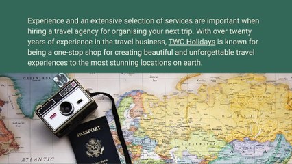Travel with Confidence: TWC Holidays' Commitment to Safety and Satisfaction