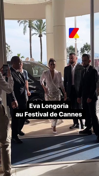 Notre star des stars Eva Longoria toujours à Cannes