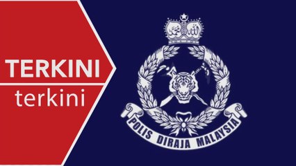 [TERKINI] Polis tingkat kawalan di premis kerajaan, tempat tumpuan awam