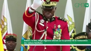 [#Reportage]  Gabon : le Gén. Oligui Nguema attendu sur la question de la restauration des valeurs familiales
