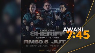 Filem Sheriff: Kutipan terkini RM60.5 juta