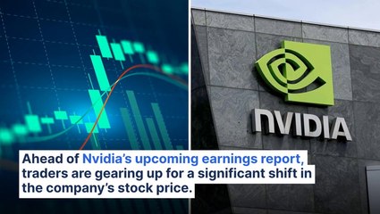 Traders Brace For Major Swing In Nvidia Stock Ahead Of Earnings Report: "...Expect Up Moves To Be As Violent As Down Moves"