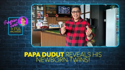 Papa Dudut, ipinakilala ang kambal na anak | Surprise Guest with Pia Arcangel