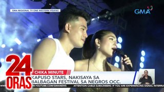 Kapuso stars, nakisaya sa Balbagan Festival sa Negros Occ. | 24 Oras