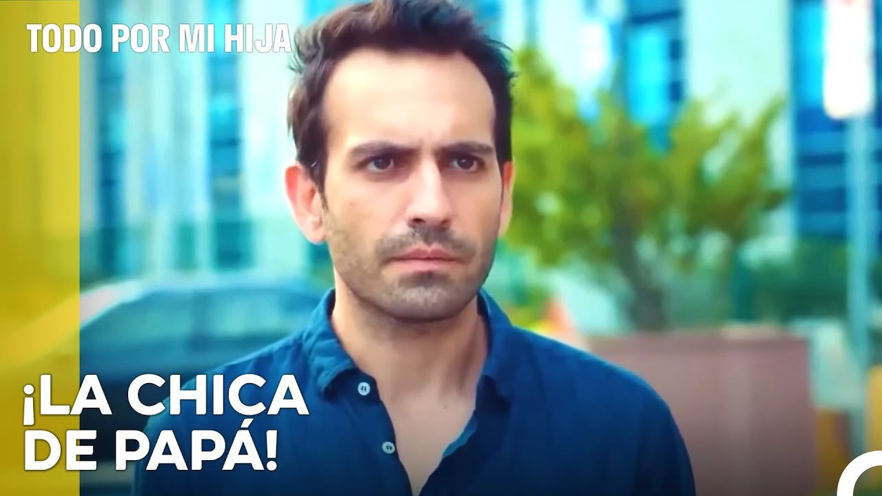 Resulta Que Mi Héroe Es Mi Hija - Todo Por Mi Hija