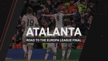 Atalanta's road to the Europa League Final