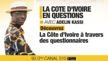 LA COTE D'IVOIRE EN QUESTIONS DU 18 05 2024
