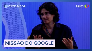 “Essa missão faz o Google ser único”, diz Maia Mau