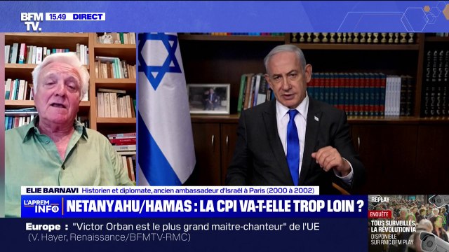 Mandat d'arrêt requis contre Benjamin Netanyahu: Aucune chance qu'il y ait un procès , réagit Elie Barnavi, ancien ambassadeur d'Israël en France
