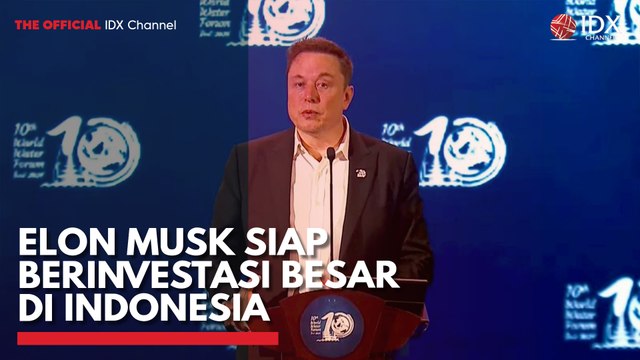 Elon Musk Siap Berinvestasi Besar di Indonesia