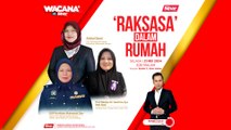 [WACANA SINAR] ‘Raksasa’ dalam rumah