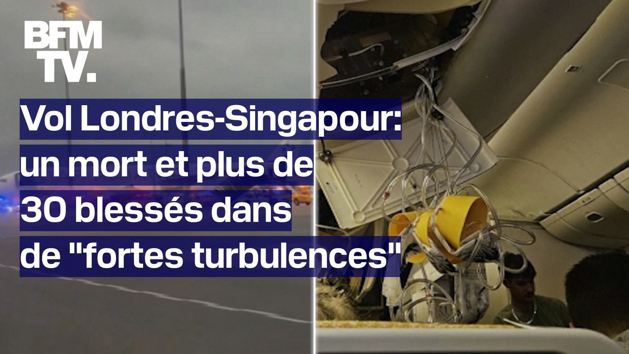 Ce que l'on sait des "graves turbulences" qui ont fait un mort et 30 blessés sur le vol Londres-Singapour