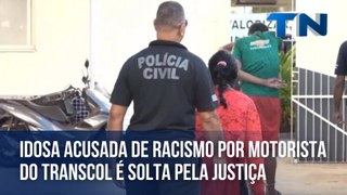 Idosa acusada de racismo por motorista do Transcol é solta pela Justiça
