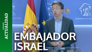 Errejón apoya la retirada de embajadora en Argentina pero pide lo mismo con Israel