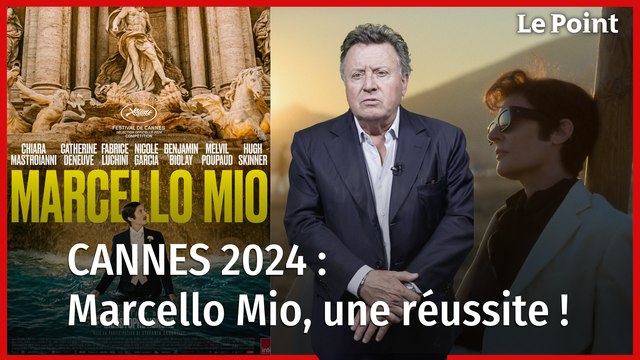 Cannes 2024 : « Marcello Mio », une réussite !