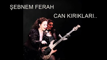 ŞEBNEM FERAH  AKAPELLA   CAN KIRIKLARI