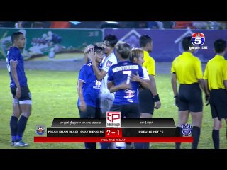 ⚽ព្រះខ័នរាជស្វាយរៀង ប្រកួតជាមួយ បឹងកេត ២-១