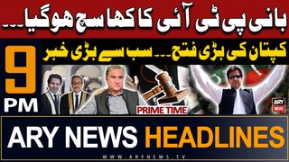 ARY News 9 PM Prime Time Headlines | 21st May 2024 | Big Success of PTI Chief