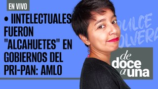 #EnVivo #DeDoceAUna ¬ Intelectuales eran antes 