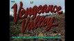 Vengeance Valley .. Burt Lancaster, Robert Walker, Joanne Dru, Sally Forest, Jjohn Ireland  1951  Color  Dailymotion