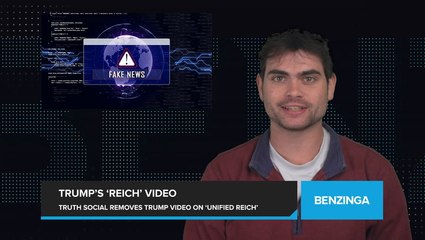 Trump's Fake News Fiasco: Truth Social Video Referencing 'Creation of Unified Reich' Removed
