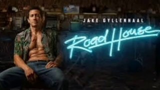 Road-House-(2024) Hindi Dubbed full movie HD | Jake Gyllenhaal | Conor McGregor | digital tv