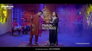 Tappay Reborn | Malkoo | Nimra Mehra | Punajbi Song