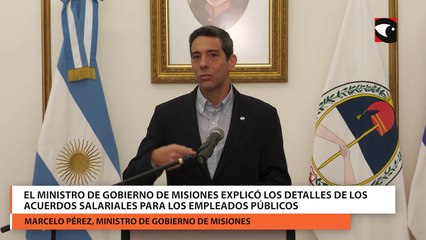 El ministro de Gobierno de Misiones explicó los detalles de los acuerdos salariales para los empleados públicos