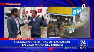 Realizan operativo de inspección a grifos del distrito de San Juan de Miraflores