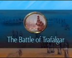 The History of Warfare : The Battle of Trafalgar - Nelson's victory 