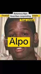 Notorious kingpin Alpo describes cooperating to the Federal Government about his involvement in over 13 murders