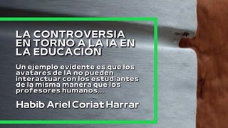 |HABIB ARIEL CORIAT HARRAR | UN SALTO CUÁNTICO EN LA EDUCACIÓN (PARTE 3) (@HABIBARIELC)
