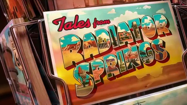 The Tales from Radiator Springs E001