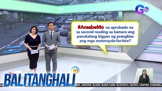 #AnsabeMo na aprubado na sa second reading sa kamara ang panukalang bigyan ng prangkisa ang mga motorcycle-for-hire | Balitanghali
