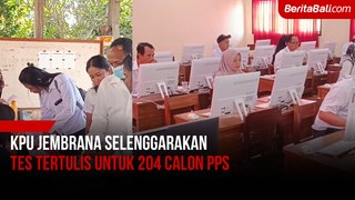 KPU Jembrana Selenggarakan Tes Tertulis untuk 204 Calon PPS