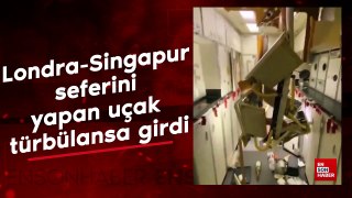 Londra-Singapur seferini yapan uçak türbülansa girdi