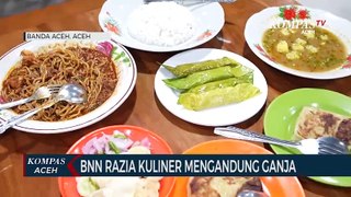 Badan Narkotika Nasional Provinsi Aceh Razia Kuliner Mengandung Ganja