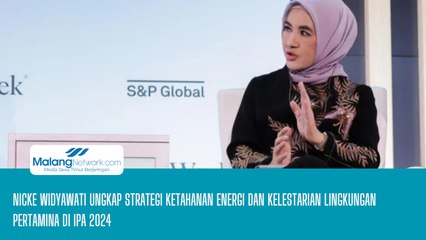 Nicke Widyawati Ungkap Strategi Ketahanan Energi dan Kelestarian Lingkungan Pertamina Di Acara IPA 2024