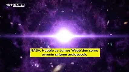 NASA'nın evrenin sırlarını aralayacak yeni teleskobu: Nancy Grace Roman