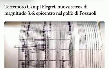 Terremoto Campi Flegrei, nuova scossa di magnitudo 3.6: epicentro nel golfo di Pozzuoli