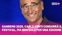 Sanremo 2025, Carlo Conti condurrà il Festival, ma non solo per una edizione