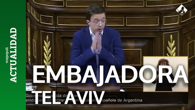 Errejón: Cómo no va a tener sentido retirar a la embajadora de Tel Aviv