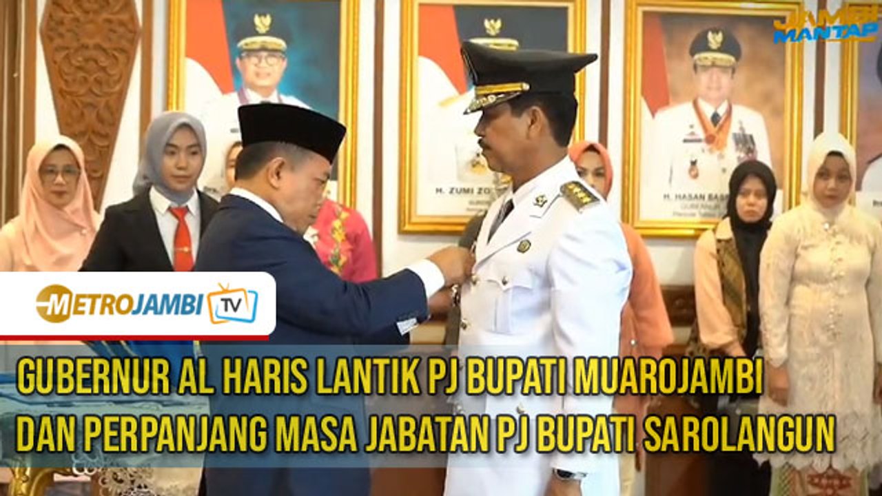 Gubernur Jambi Lantik Pj Bupati Muarojambi dan Pj Bupati Sarolangun