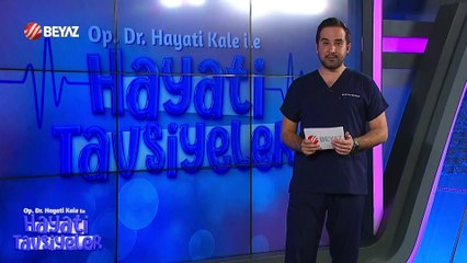 Hayati Tavsiyeler 22 Mayıs 2024