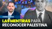 Las mentiras de Pedro Sánchez para justificar el reconocimiento de Palestina tras el atentado del 7-O
