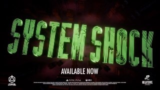 System Shock Official Console Launch Trailer